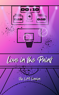Signed Love in the Paint Paperback